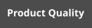 Product Quality